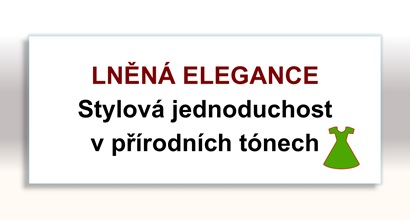 Lněná elegance - Přirozený styl, co nepodléhá módě