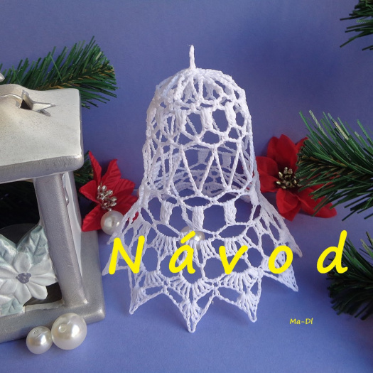 NÁVOD - Háčkovaný zvonek větší, krajkový č.2 
