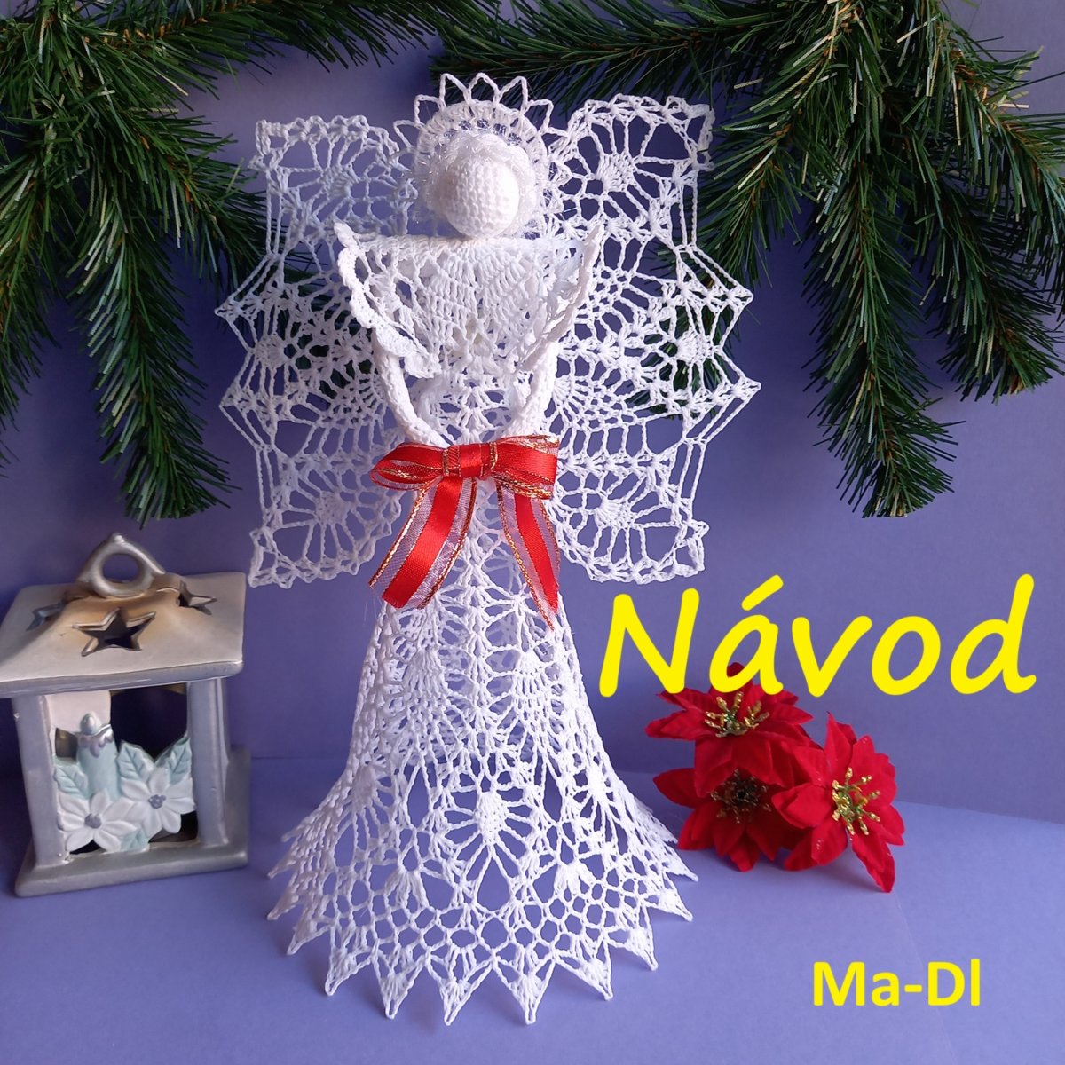N Á V O D -Háčkovaný anděl č. 5 Velká křídla