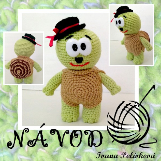 NÁVOD - HÁČKOVANÝ PAN ŽELVA