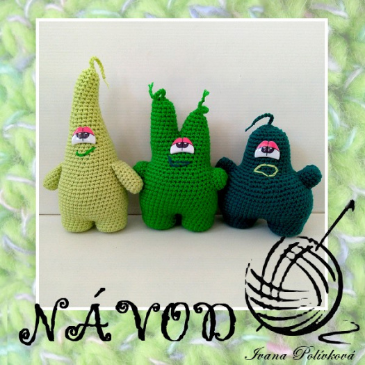 NÁVOD - HÁČKOVANÍ ZELENÁČI