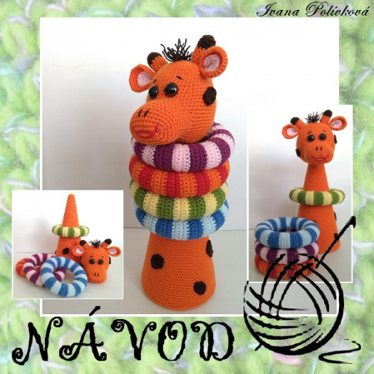 NÁVOD - HÁČKOVANÁ ŽIRAFA - házecí kuželka