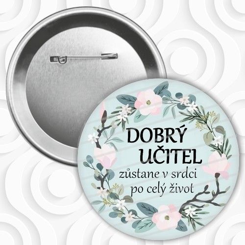 Button/placka No.100 - pro učitelku