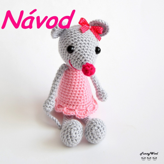 Návod na mini Myšku "Adélku"