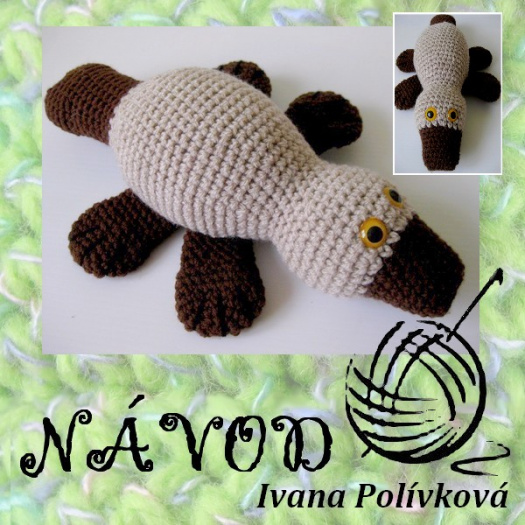 Návod - háčkovaný Ptakopysk