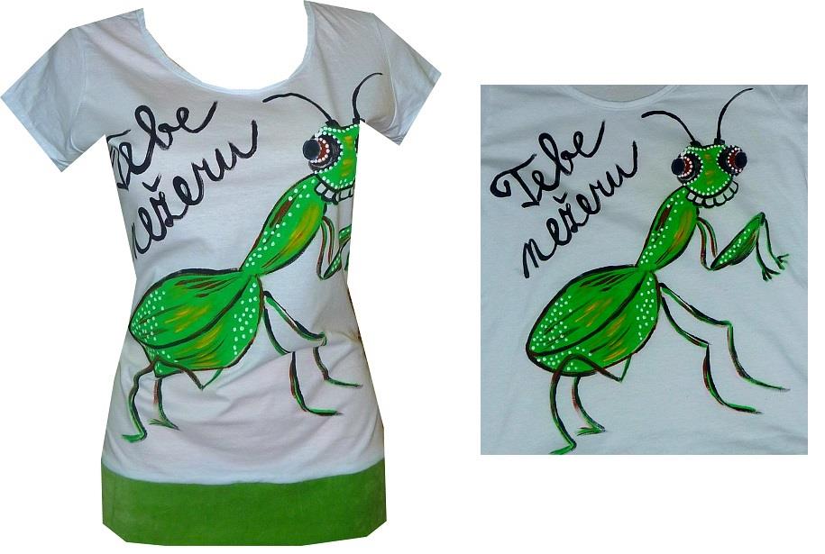 TEBE NEŽERU - tričko dámské