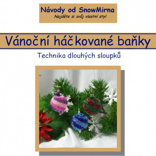 Návod - Vánoční háčkované baňky