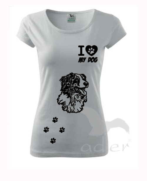 I love my dog - australský ovčák