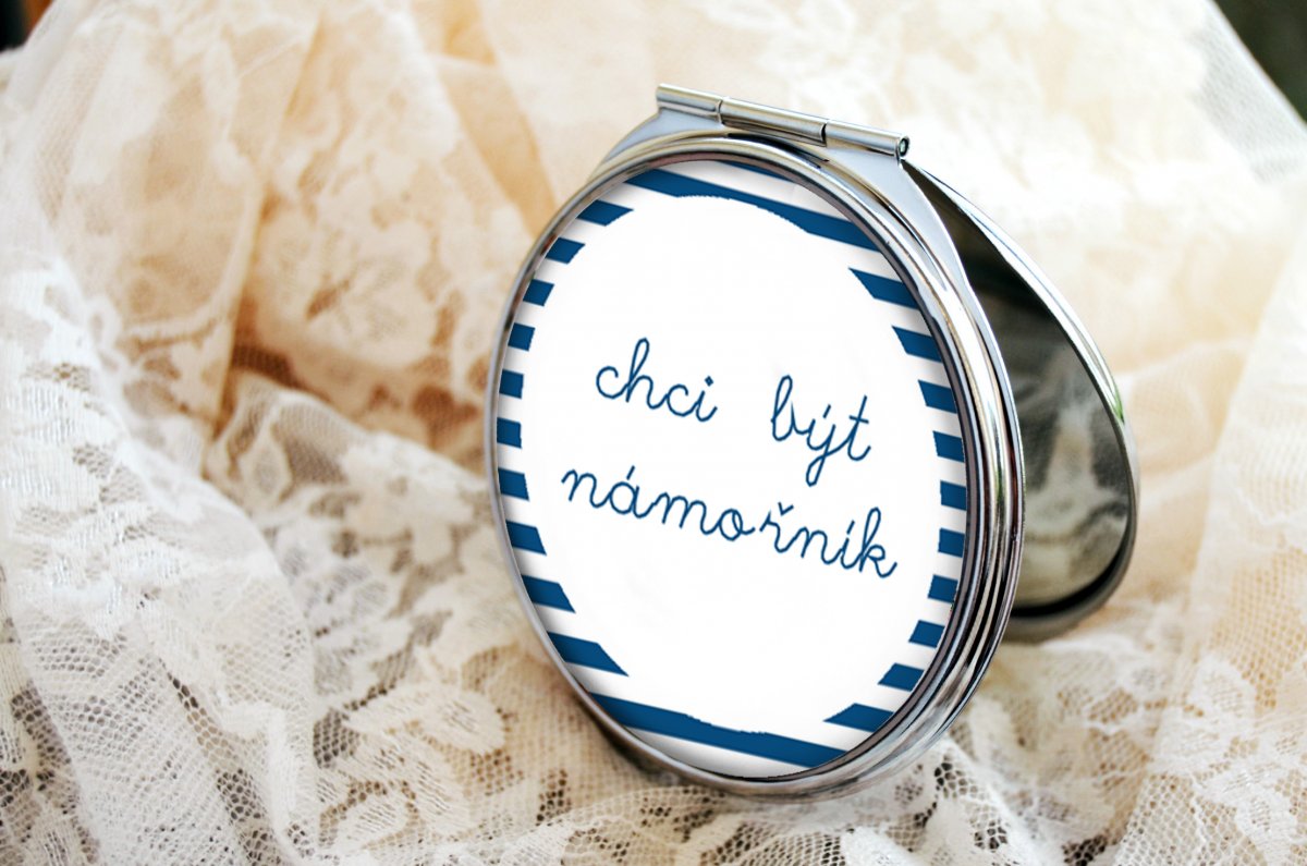 Zrcátko chci být námořník