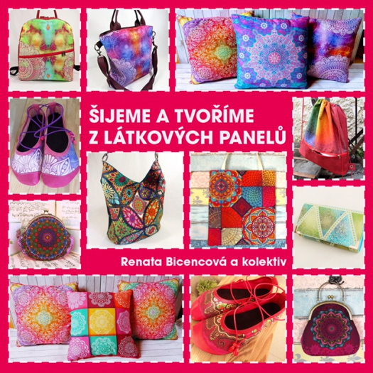 Autorská kniha-ŠIJEME A TVOŘÍME Z LÁTKOVÝCH PANELŮ