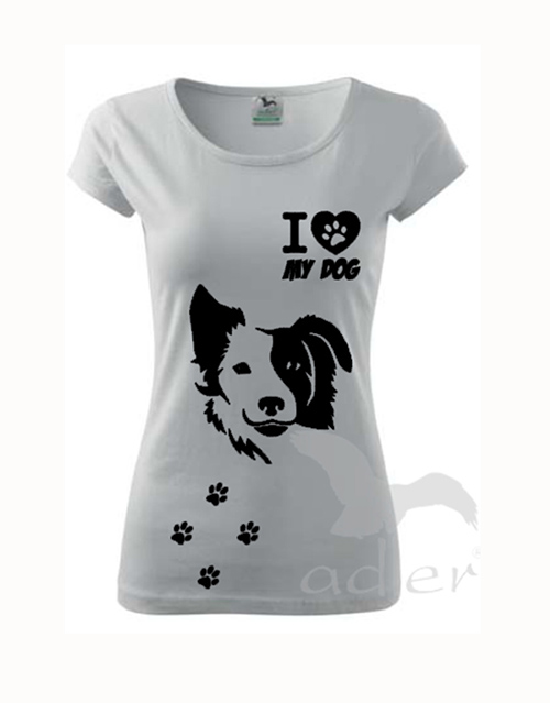 I love my dog - border kolie 