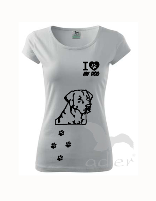 I love my dog - labrador - dámské