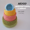NÁVOD-HÁČKOVANÉ KOŠÍČKY- 4 velikosti
