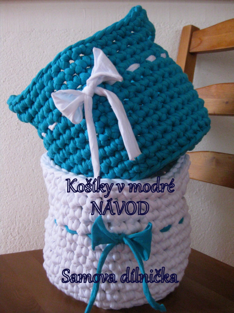 NÁVOD - Košíky v modré