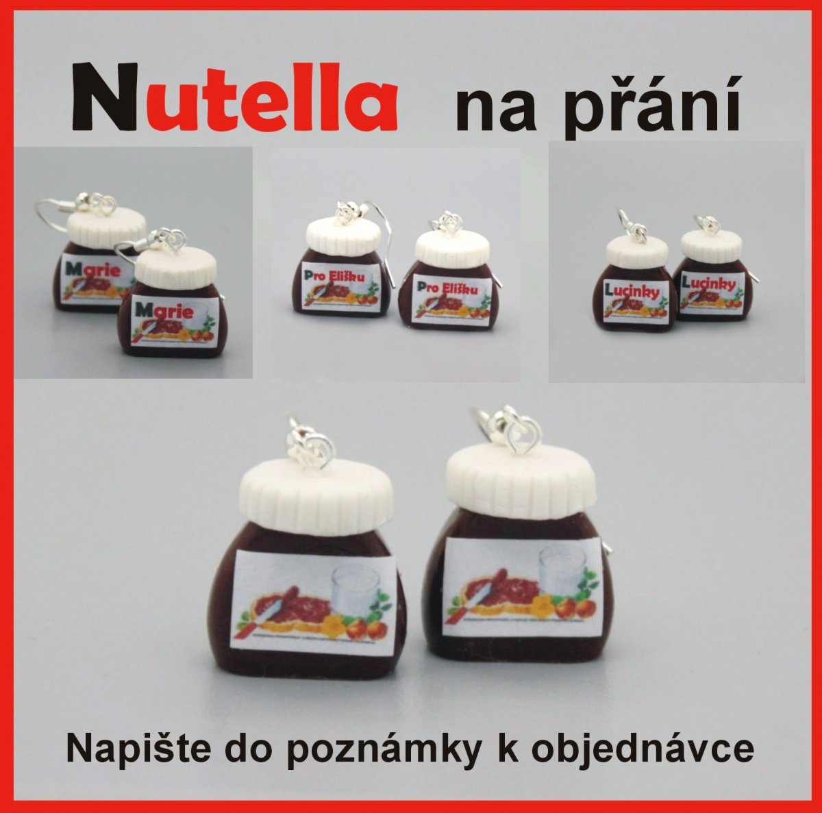 nutella do uší ... jméno na Vaše přání
