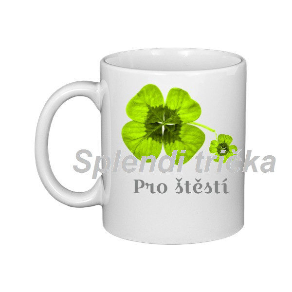 HRNEK BÍLÝ S POTISKEM PRO ŠTĚSTÍ