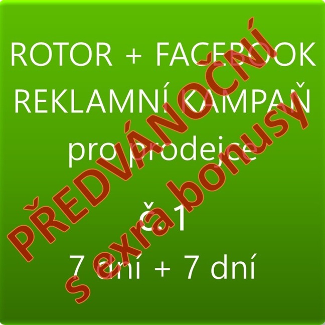 PŘEDVÁNOČNÍ REKLAMA V ROTORU + FACEBOOK – KAMPAŇ č. 1 S BONUSY, pro prodejce